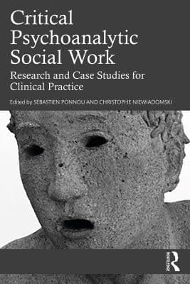 دانلود کتاب Critical Psychoanalytic Social Work: Research and Case Studies for Clinical Practice