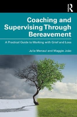 دانلود کتاب Coaching and Supervising Through Bereavement: A Practical Guide to Working with Grief and Loss