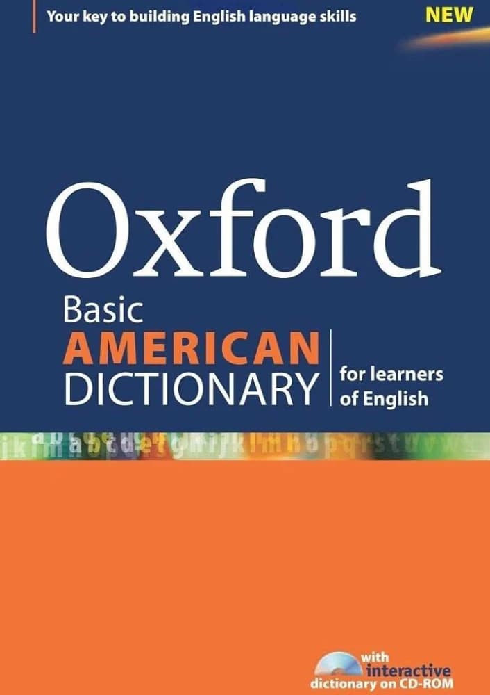 دانلود کتاب فرهنگ لغت پایه انگلیسی آمریکایی آکسفورد (Oxford Basic American Dictionary) نسخه انگلیسی PDF | آکسفورد