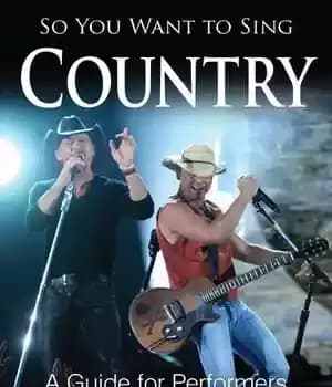 دانلود کتاب So You Want to Sing Country: A Guide for Performers