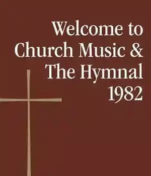 دانلود کتاب Welcome to Church Music & The Hymnal 1982
