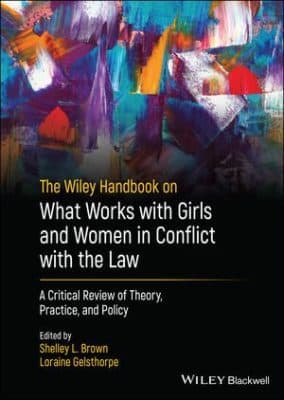 دانلود کتاب The Wiley Handbook on What Works with Girls and Women in Conflict with the Law
