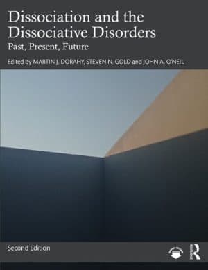 دانلود کتاب Dissociation and the Dissociative Disorders: Past, Present, Future
