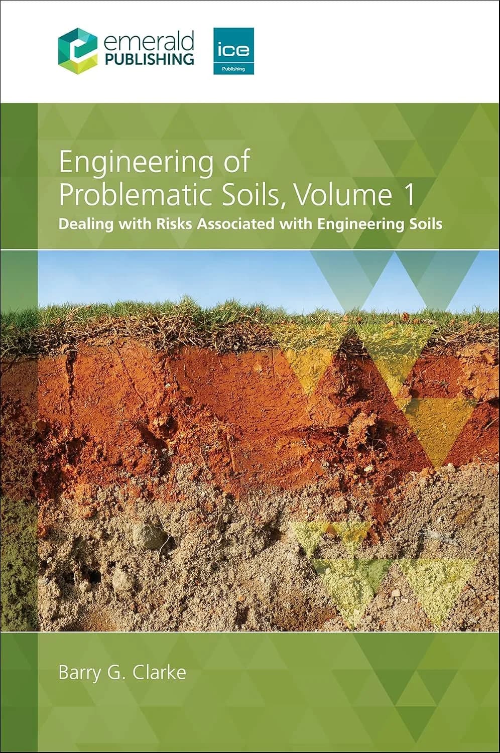 و دانلود نسخه کامل کتاب Engineering of Problematic Soils Volume 1: Dealing with Risks Associated with Engineering Soils | کتاب خارجی | کتاب زبان اصلی
