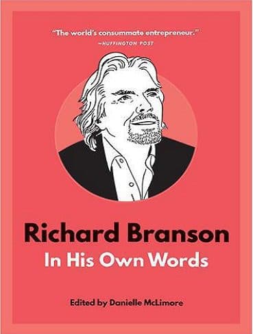 کتاب Richard Branson: In His Own Words (In Their Own Words) (متن کامل)