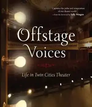 دانلود کتاب Offstage Voices: Life in Twin Cities Theater