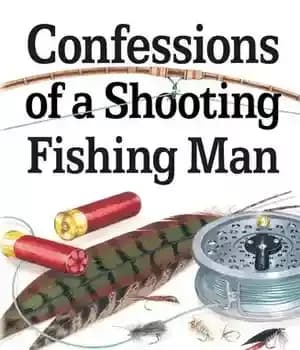 دانلود کتاب Confessions of a Shooting Fishing Man