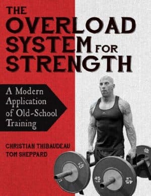 دانلود کتاب The Overload System for Strength: A Modern Application of Old-School Training