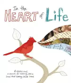 دانلود کتاب In the Heart of Life: A Restless Soul, Search for Meaning, and Bond That Death Couldn’t