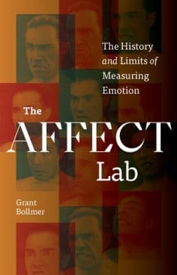 دانلود کتاب The Affect Lab: The History and Limits of Measuring Emotion