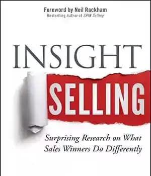 دانلود کتاب Insight Selling: Surprising Research on What Sales Winners Do Differently