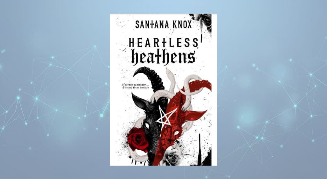 رمان دارک رومنس و هارمتم بی دینان سنگدل (Heartless Heathens by Santana Knox) اثر سانتانا ناکس نسخه PDF انگلیسی