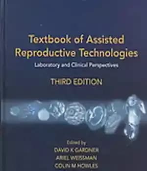 دانلود کتاب Textbook of assisted reproductive technologies : laboratory and clinical perspectives