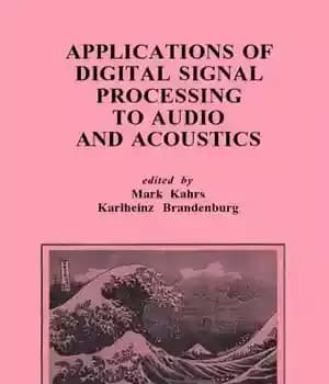 دانلود کتاب Applications Of Digital Signal Processing To Audio And Acoustics