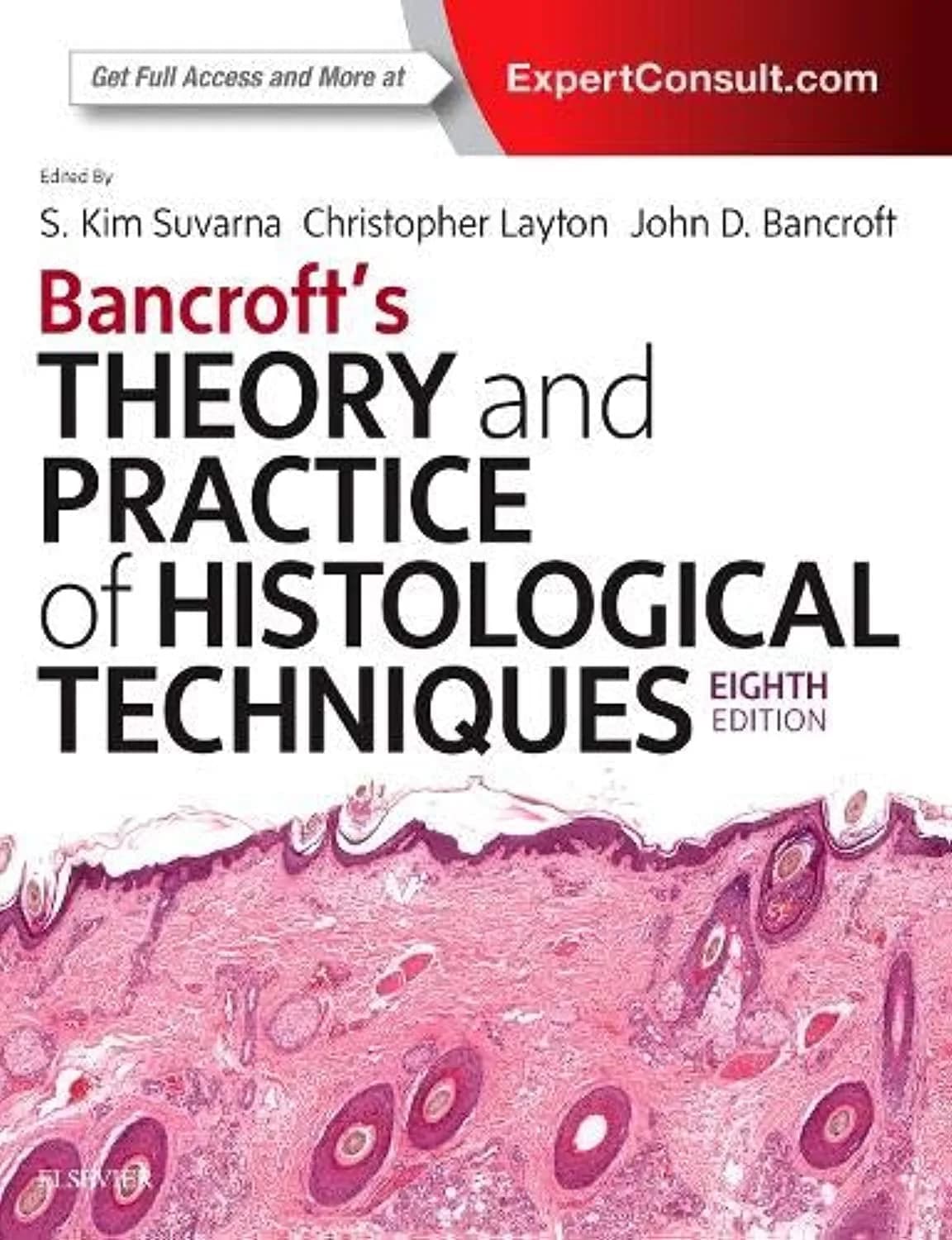 و دانلود نسخه کامل کتاب Bancroft’s Theory and Practice of Histological Techniques: Expert Consult 8th edition