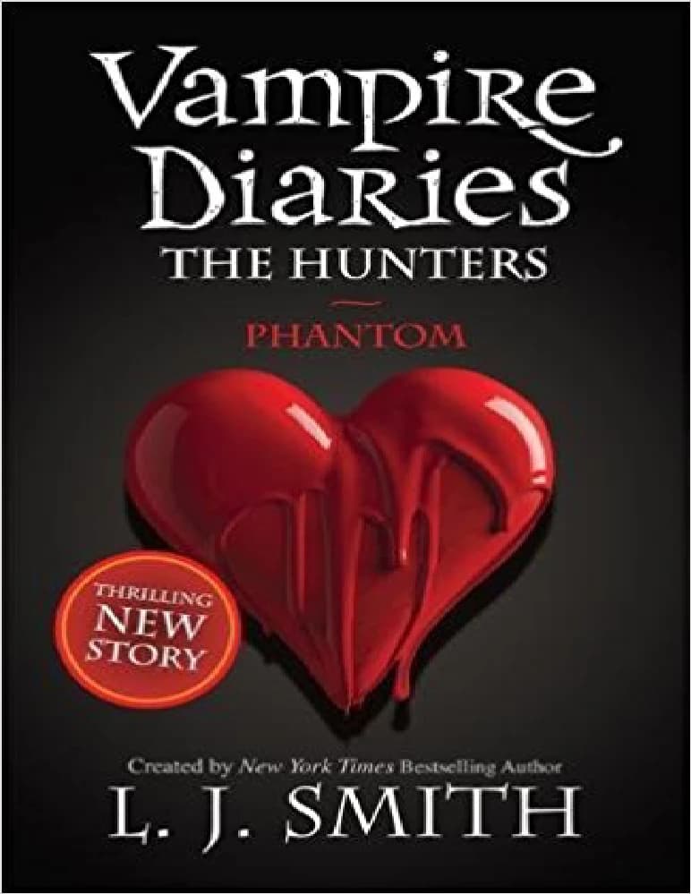 کتاب خاطرات خون‌آشام، شکارچیان: شبح (The Vampire Diaries: The Hunters: Phantom) نسخه انگلیسی PDF | ال. جی. اسمیت