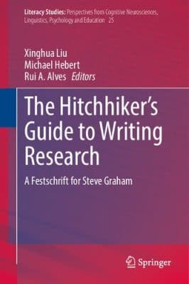 دانلود کتاب The Hitchhiker’s Guide To Writing Research: A Festschrift For Steve Graham