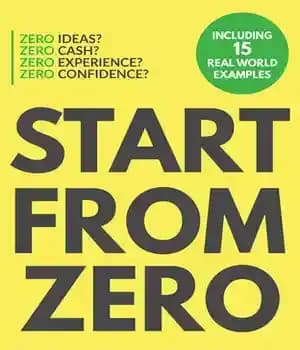 دانلود کتاب Start From Zero: Build Your Own Business. Experience True Freedom