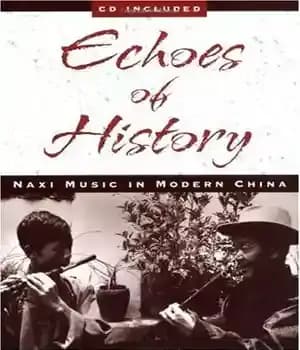 دانلود کتاب Echoes of History: Naxi Music in Modern China