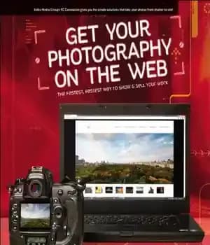 دانلود کتاب Get Your Photography on the Web: Fastest, Easiest Way to Show and Sell Work