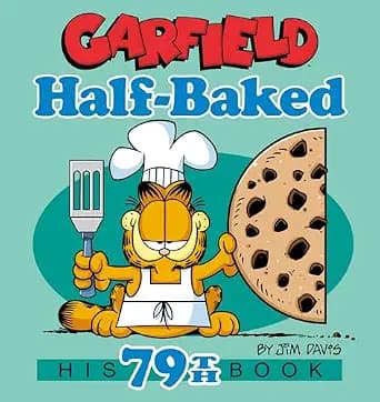 و دانلود نسخه کامل کتاب زبان اصلی Garfield Half-Baked: His 79th Book | دانلود کتاب خارجی