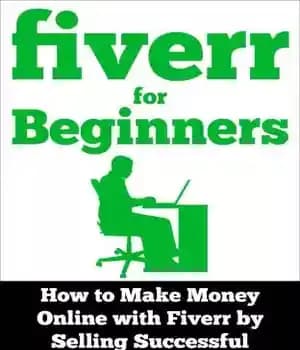 دانلود کتاب fiverr for Beginners: How to Make Money Online with by Selling Successful Gigs