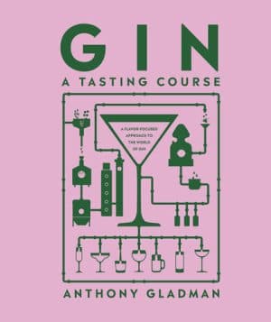 دانلود کتاب Gin a Tasting Course_ A Flavour-focused Approach to the World of Gin