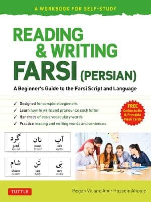 دانلود کتاب Reading & Writing Farsi : A Workbook for Self-Study—A Beginner’s Guide to the Farsi Script and Language
