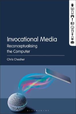 دانلود کتاب Invocational Media : Reconceptualising the Computer