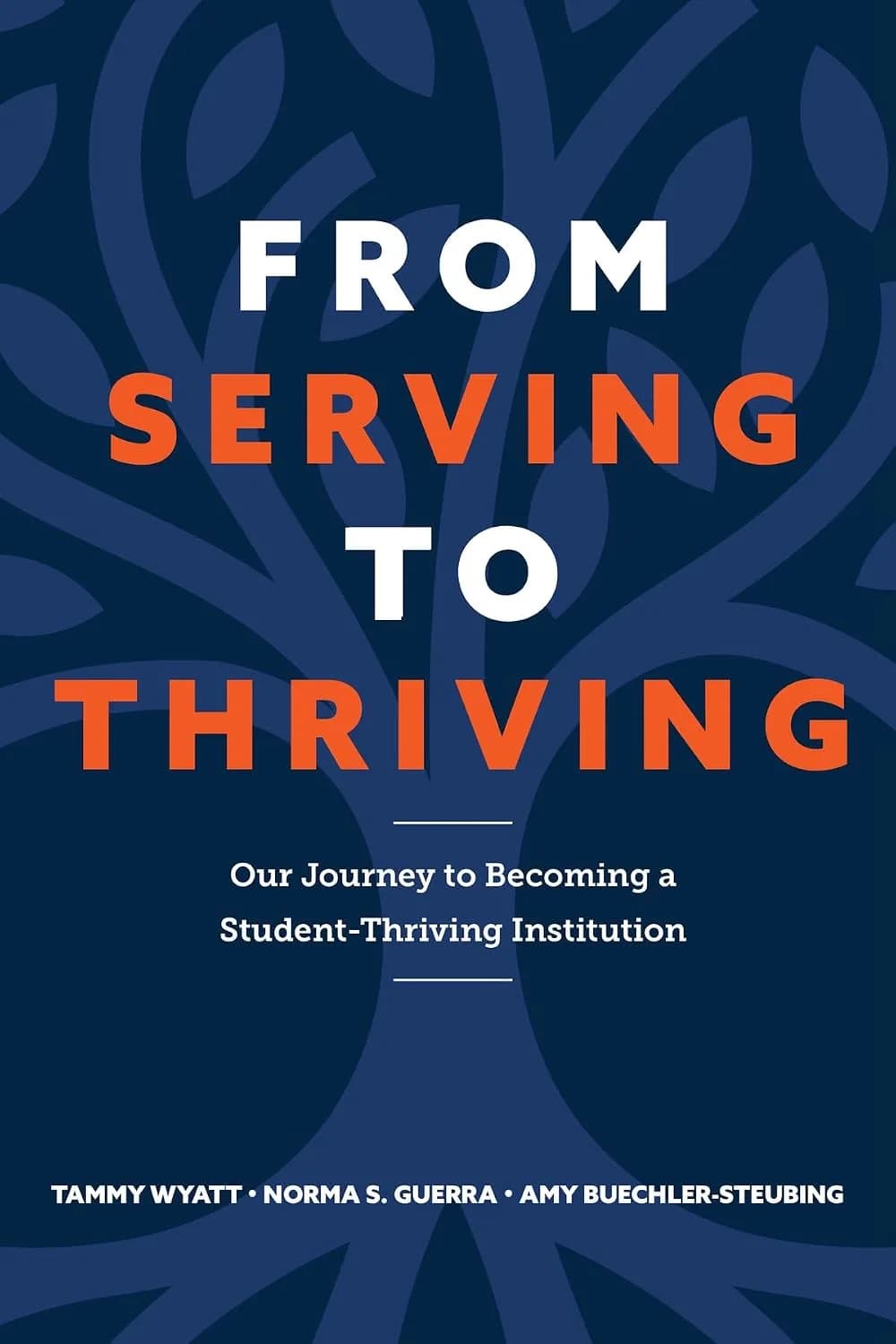 و دانلود نسخه کامل کتاب From Serving to Thriving: Our Journey to Becoming a Student-Thriving Institution | کتاب خارجی | کتاب زبان اصلی