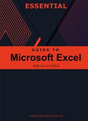 دانلود کتاب Essential Guide to Microsoft Excel for All Levels (2024 Collection: Forging Ahead in Tech and Programming)