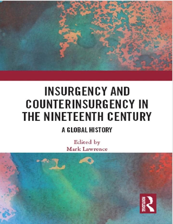 دانلود کتاب Insurgency and Counterinsurgency in the Nineteenth Century — تصویر ۳