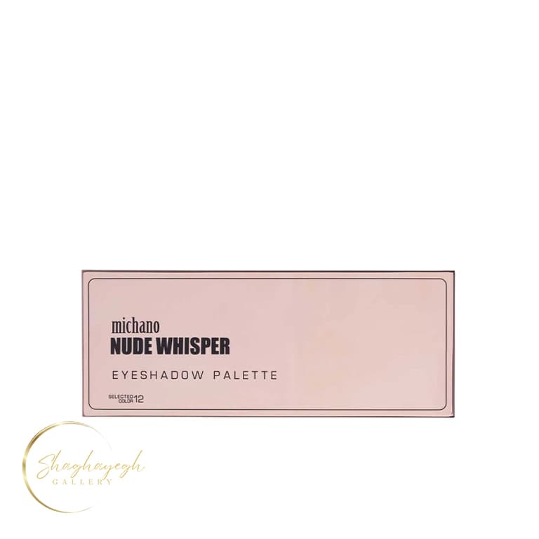 پالت سایه ۱۲ رنگ Nude Whisper میچانو Michano Nude Whisper Eyeshadow Palette 12 Colors — تصویر ۵