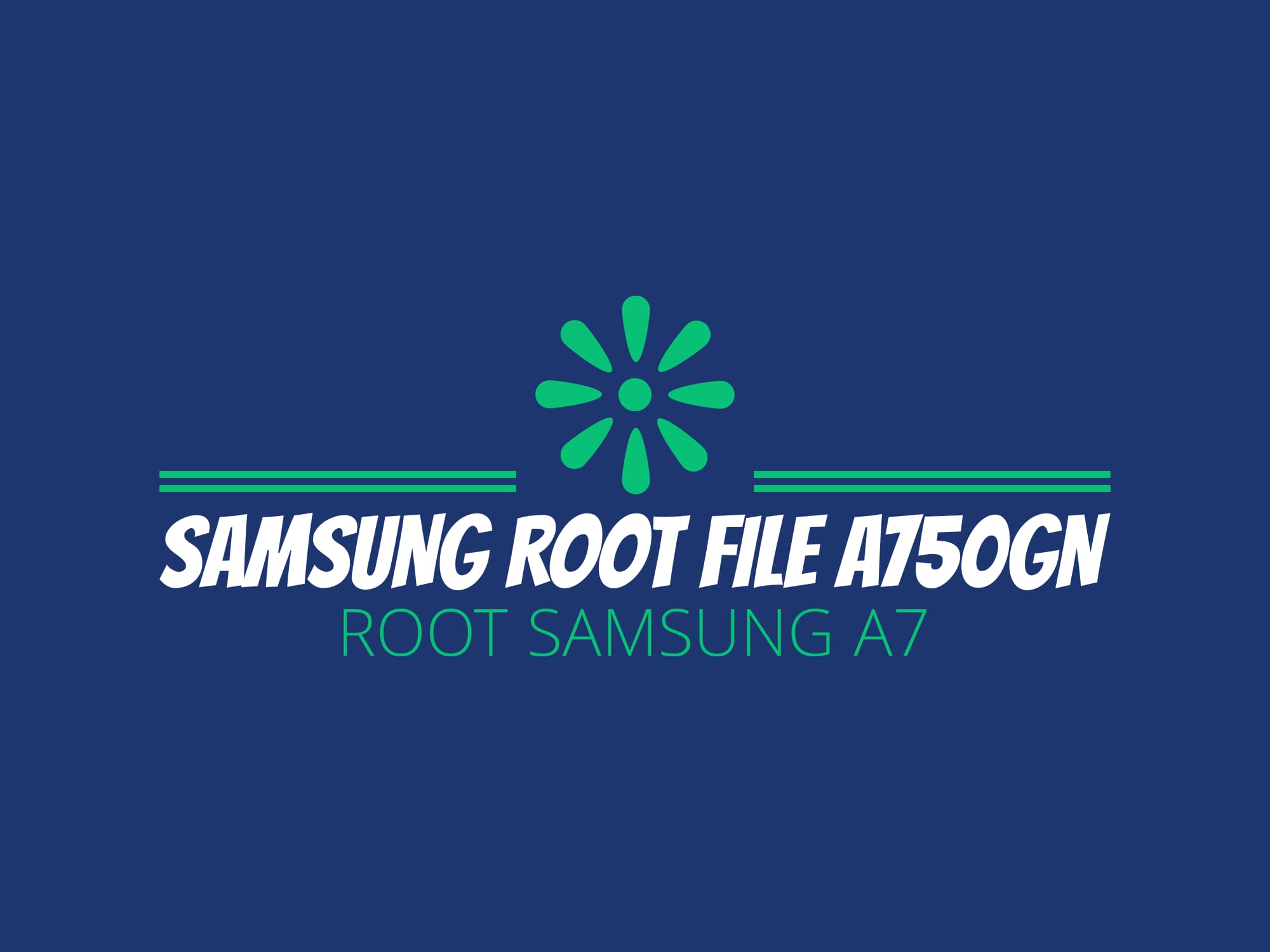 A750GN U3 ROOT – فایل روت (2018) A7