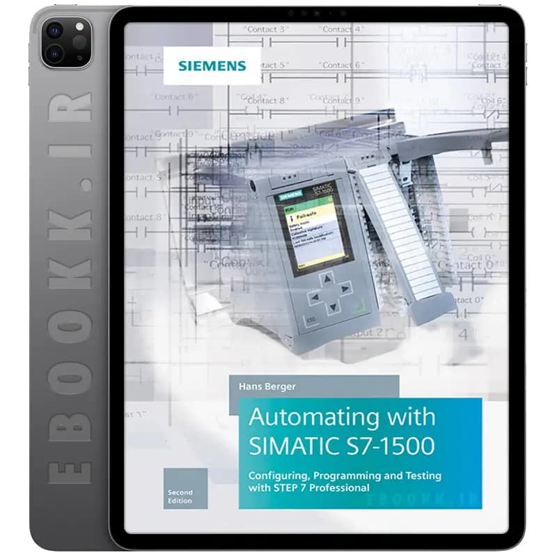 دانلود کتاب Automating with SIMATIC S7-1500 2017