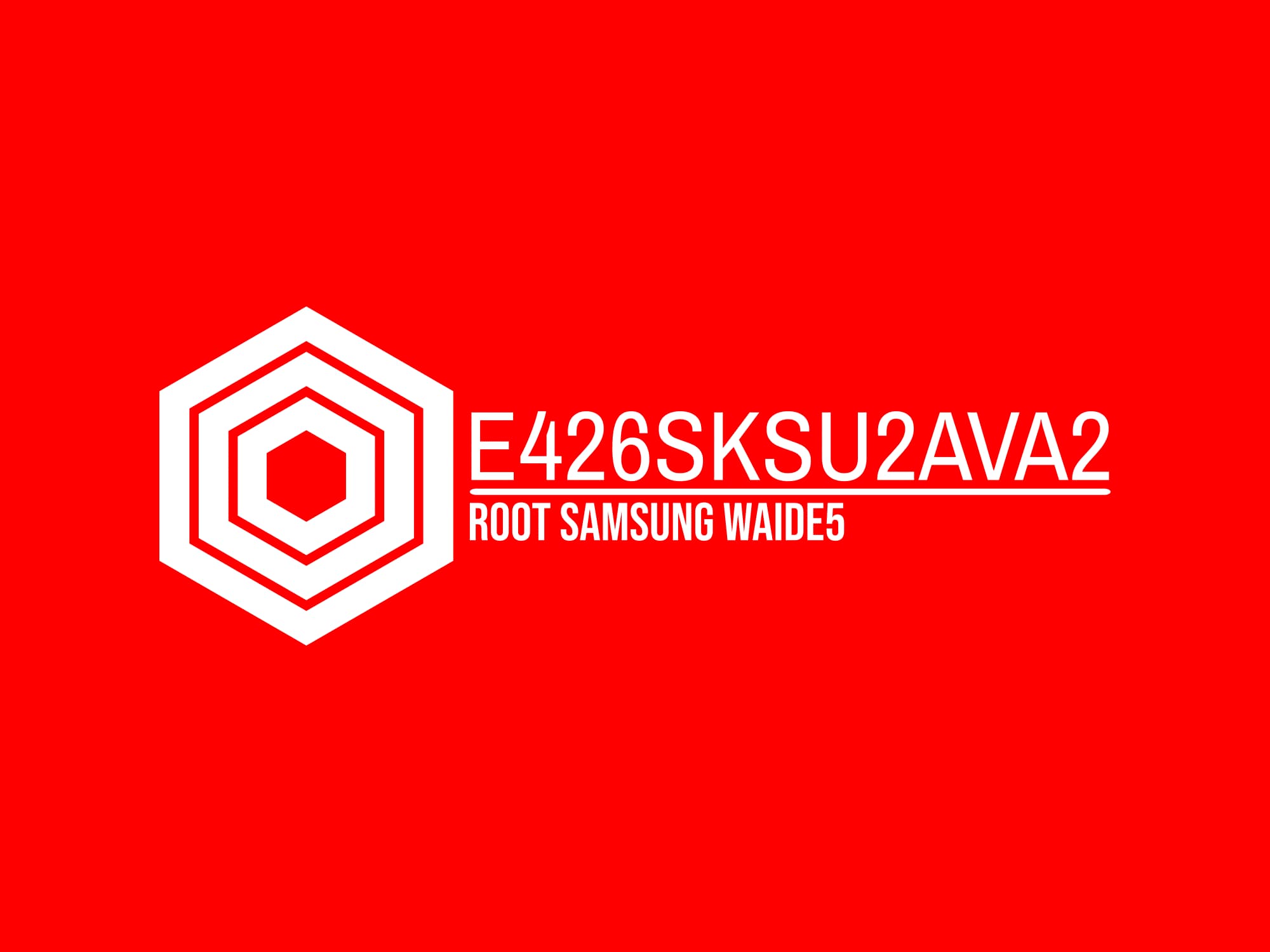 (E426S U2 ROOT (E426SKSU2AVA2 – فایل روت Wide5 — تصویر ۲