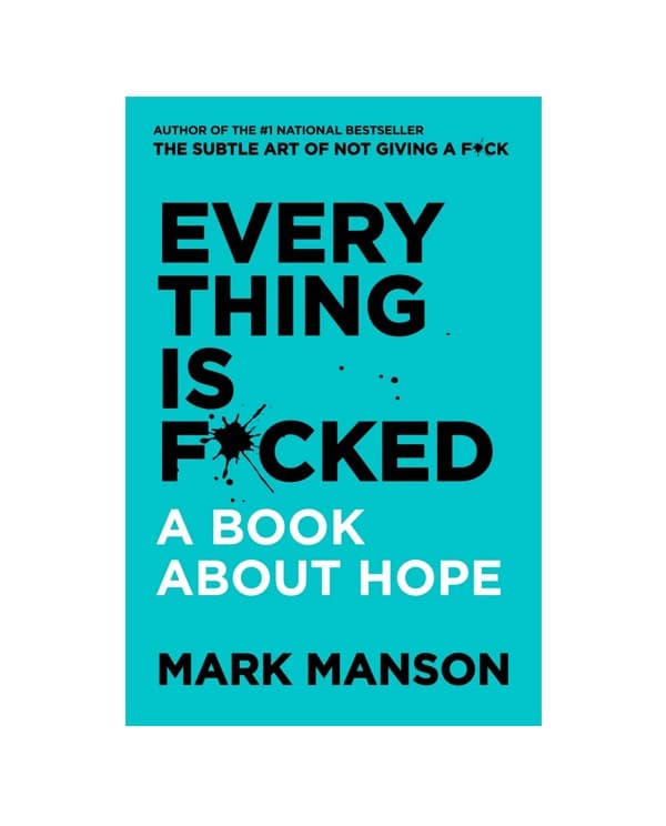 رمان انگلیسی Everything is Fucked اثر Mark Manson — تصویر ۳