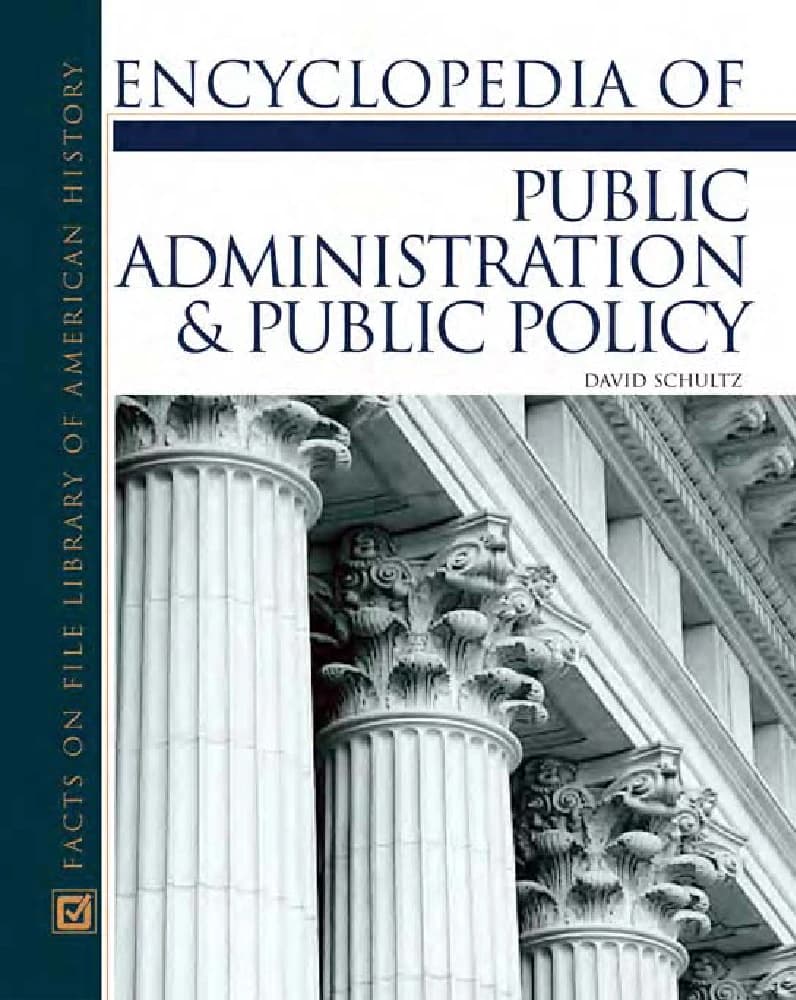 کتاب Encyclopedia of Public Administration and Public Policy (دانشنامه مدیریت و سیاستگذاری عمومی) نسخه انگلیسی PDF | منابع سیاسی — تصویر ۲
