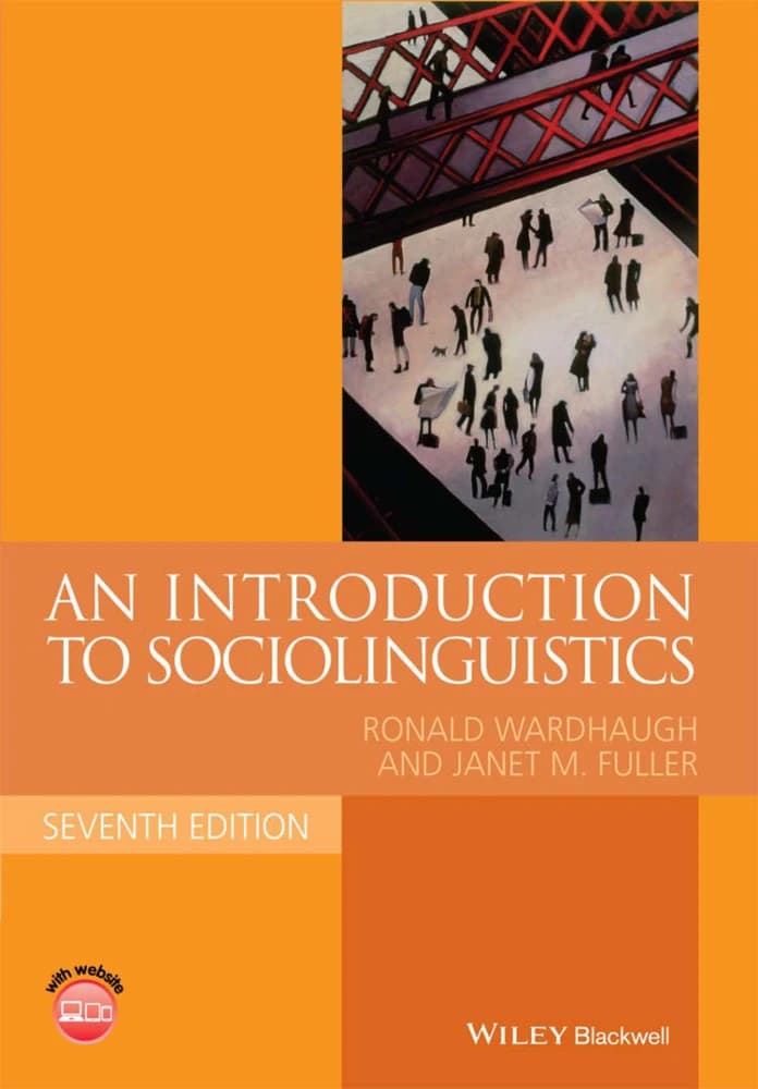 کتاب An Introduction to Sociolinguistics (مقدمهای بر جامعهشناسی زبان) نسخه انگلیسی PDF | رونالد واردهاگ — تصویر ۲