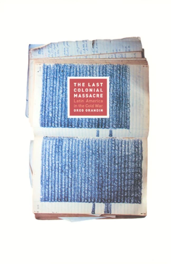 کتاب آخرین کشتار استعماری: آمریکای لاتین در جنگ سرد The Last Colonial Massacre: Latin America in the Cold War انگلیسی PDF — تصویر ۲