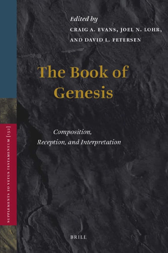 کتاب پیدایش: ترکیب، دریافت و تفسیر The Book of Genesis: Composition, Reception, and Interpretation انگلیسی PDF