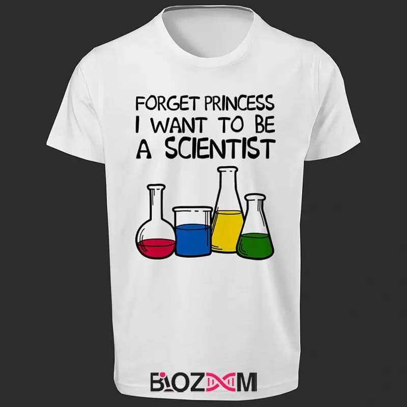 تیشرت طرح Forget Princess I Want to be a Scientist زیست شناسی – کد 123 — تصویر ۴