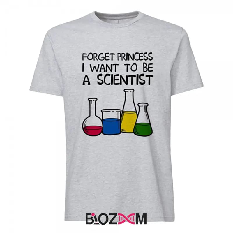 تیشرت طرح Forget Princess I Want to be a Scientist زیست شناسی – کد 123 — تصویر ۳