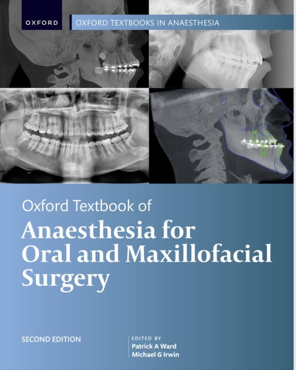 کتاب Oxford Textbook of Anaesthesia for Oral and Maxillofacial Surgery – بیهوشی برای عمل های جراحی اورال و ماگزیلوفاشیال — تصویر ۲
