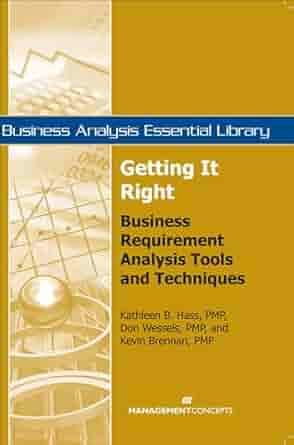 دانلود کتاب Getting It Right: Business Requirement Analysis Tools and Techniques