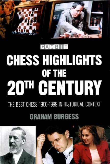 کتاب Graham Burgess – Chess Highlights of the 20th Century — تصویر ۲