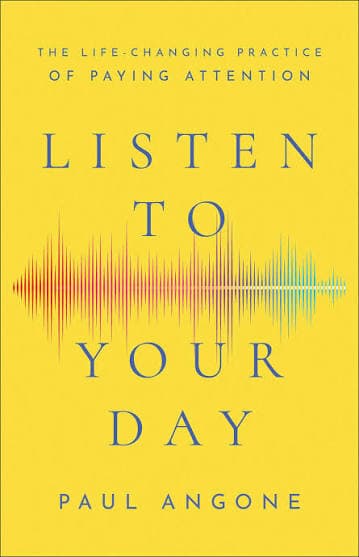 کتاب Listen to Your Day (به روز خود گوش دهید) نسخه انگلیسی PDF | پل آنگون