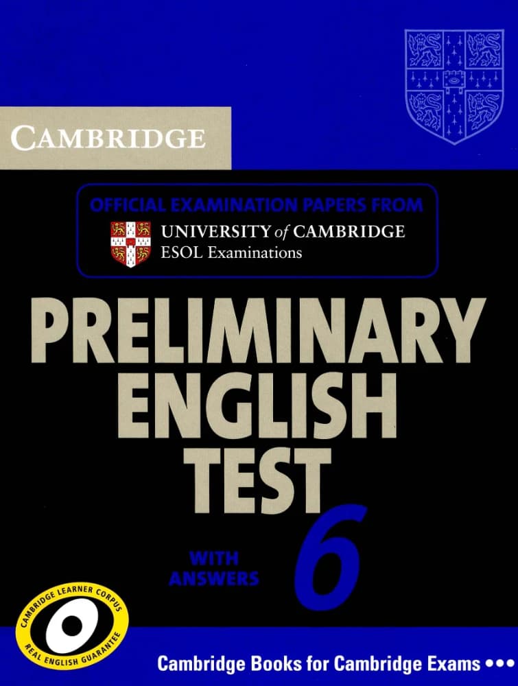 کتاب Cambridge Preliminary English Test 6 with Answers (آزمون مقدماتی زبان انگلیسی کمبریج ۶ با پاسخها) نسخه انگلیسی PDF | کمبریج
