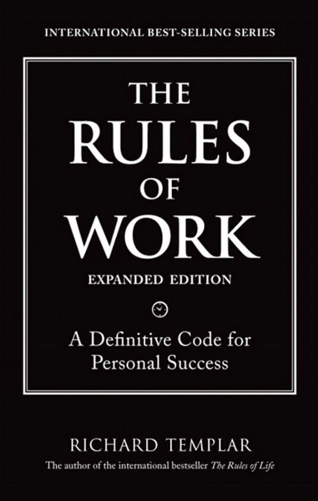 کتاب The Rules of Work (قوانین کار) نسخه انگلیسی PDF | ریچارد تمپلار — تصویر ۵