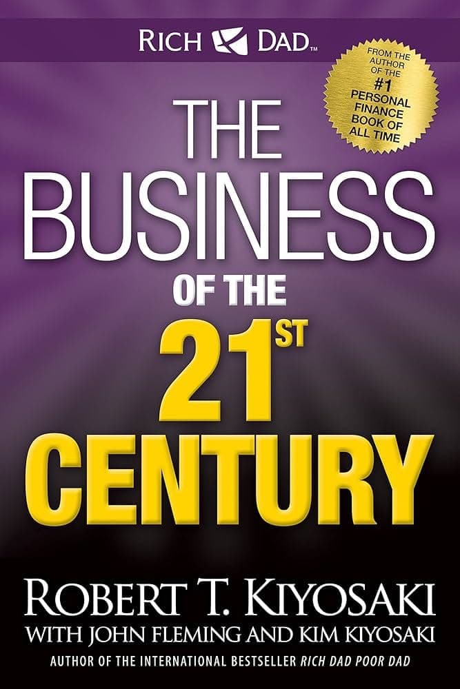 کتاب The Business of the 21st Century (کسبوکار قرن بیست و یکم) نسخه انگلیسی PDF | رابرت کیوساکی — تصویر ۱۰